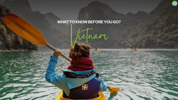 Things-to-Know-Before-Traveling-to-Vietnam-for-the-First-Time